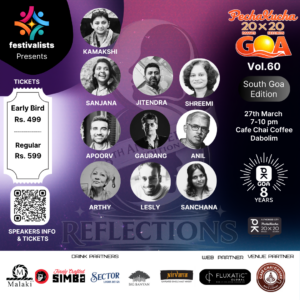 PECHAKUCHA GOA VOL.60-REFLECTIONS-SOUTH GOA EDITION